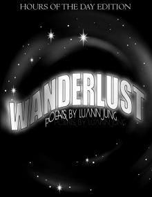      Wanderlust - Hours of the Day
