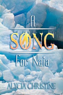      A Song for Naia