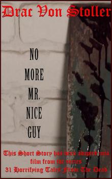      No More Mr. Nice Guy