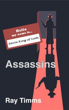     Assassins
