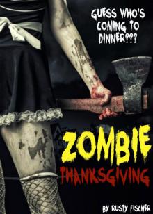      Zombie Thanksgiving: A YA Short Story