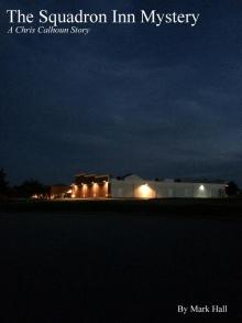      The Squadron Inn Mystery