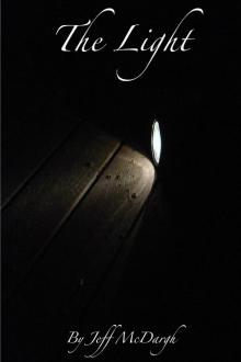      The Light