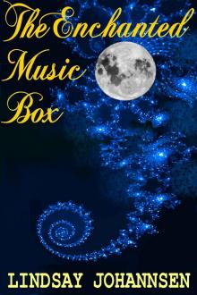      The Enchanted Music Box