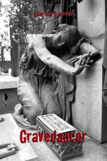      Gravedancer