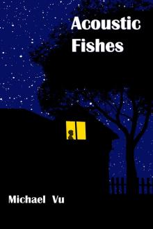      Acoustic Fishes