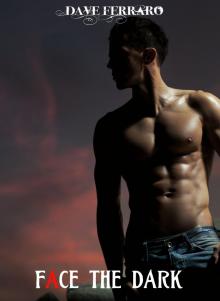      Face the Dark (Hunters of the Dark #3)