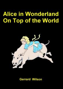      Alice in Wonderland on Top of the World