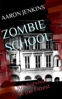      Zombie School