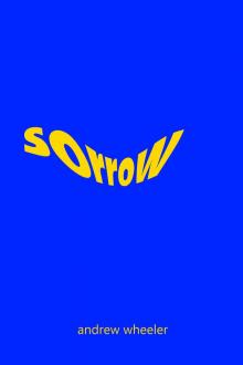      Sorrow