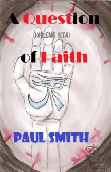      A Question of Faith (Harlem's Deck 9)