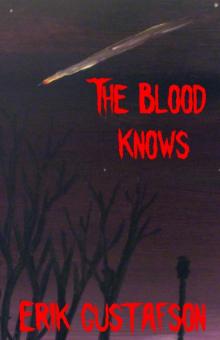      The Blood Knows
