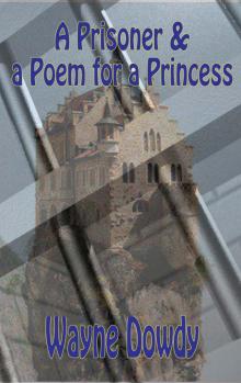      A Prisoner & a Poem for a Princess