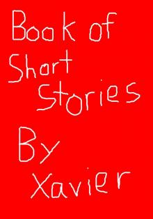Xavier Hawken's Short Story Collection