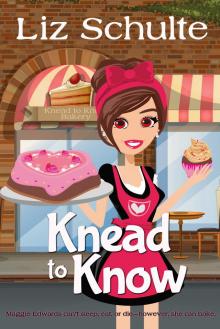      Knead to Know