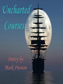      Uncharted Courses