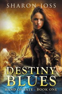      Destiny Blues