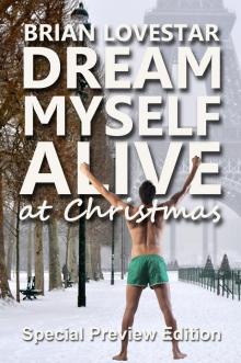      Dream Myself Alive At Christmas