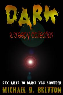     DARK: A Creepy Collection