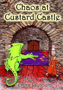      Chaos at Custard Castle