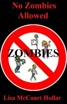      No Zombies Allowed