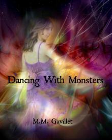      Dancing With Monsters