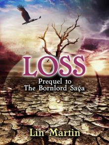      Loss: Prequel to the Bornlord Saga