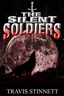      The Silent Soldiers