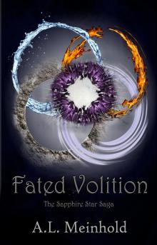      Fated Volition: The Sapphire Star Saga