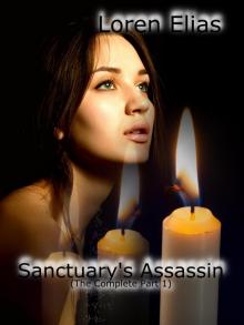      Sanctuary's Assassin (The Complete Part 1)