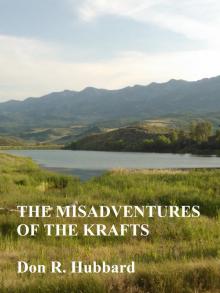      The Misadventures of the Krafts