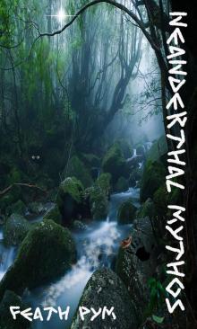      Neanderthal Mythos