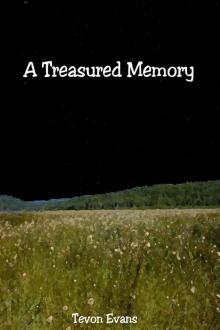      A Treasured Memory