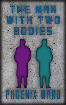      The Man With Two Bodies