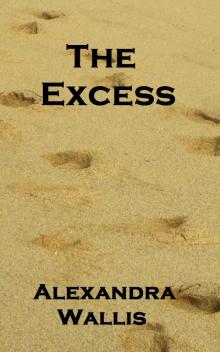      The Excess
