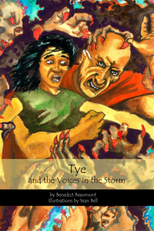      Tye and the Voices in the Storm