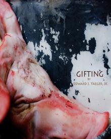      Gifting