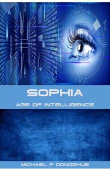      SOPHIA - Age of Intelligence