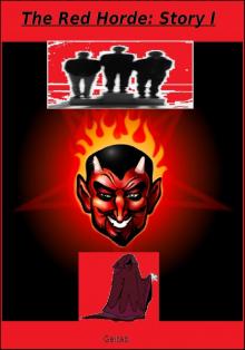      The Red Horde: Story I