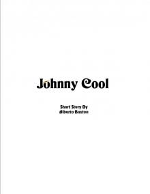      Johnny Cool