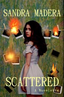      Scattered