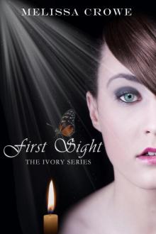      First Sight (The Ivory Series, Book 1)