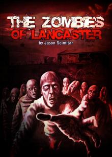     The Zombies of Lancaster