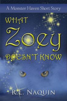      What Zoey Doesn't Know
