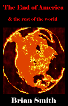      The End of America & the rest of the world