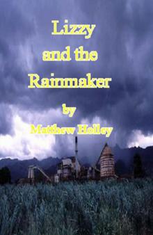      Lizzy and the Rainmaker