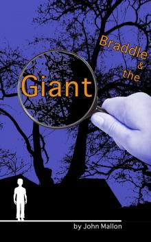      Braddle and the Giant
