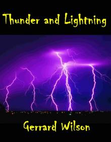      Thunder and Lighthing