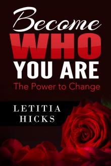      Become Who You Are