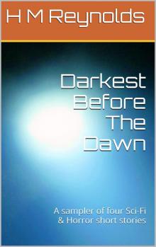      Darkest Before The Dawn